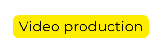 Video production