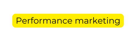 Performance marketing